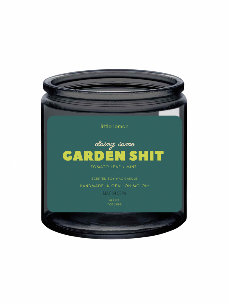Garden Shit: 13oz Candle